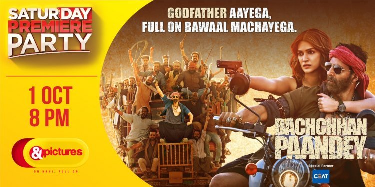 इस शनिवार रात 8 बजे गॉडफादर आएगा और फुल-ऑन बवाल मचाएगा, बच्चन पांडे के प्रीमियर के साथ, एंड पिक्चर्स पर