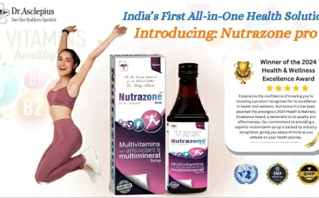 भारत में डॉ एस्क्लेपियस का पहला सम्पूर्ण मल्टीविटामिन सिरप न्यूट्राज़ोन प्रो, डॉ परख खिची द्वारा